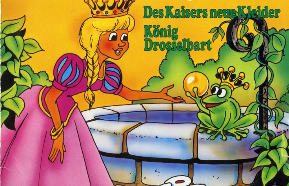 Der Froschkönig / Des Kaisers neue Kleider / König Drosselbart