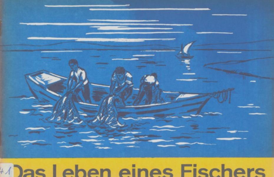 Das Leben eines Fischers