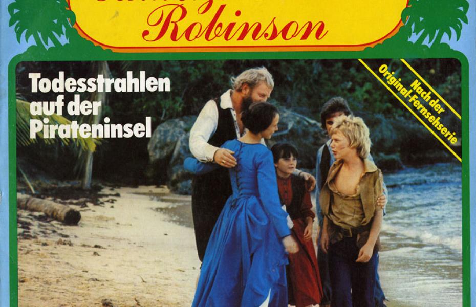 Die Schweizer Familie Robinson: Todesstrahlen auf der Pirateninsel