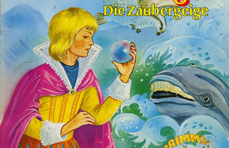 Die Kristallkugel. Die Zaubergeige (Reihe: Grimms Märchen)