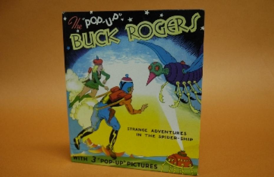 The &quot;pop-up&quot; Buck Rogers : Strange adventures in the Spider-Ship