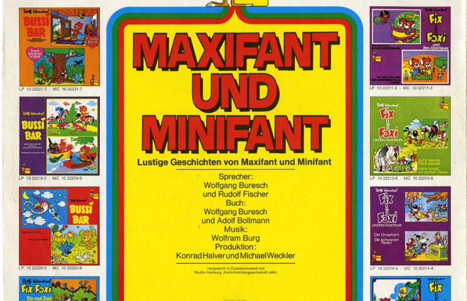 Maxifant und Minifant