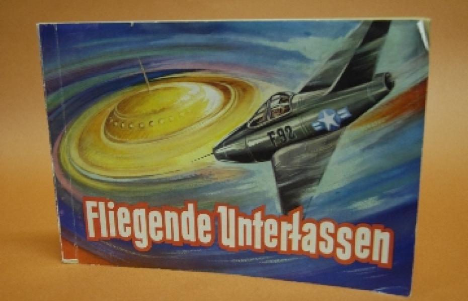 Fliegende Untertassen : Ein Geheimnis geistert um die Welt