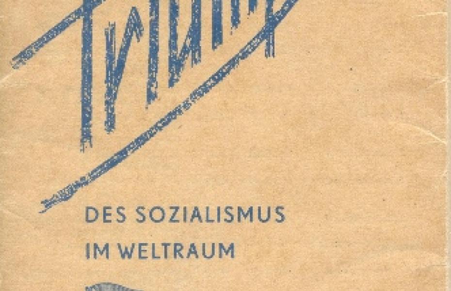 Triumph des Sozialismus im Weltraum