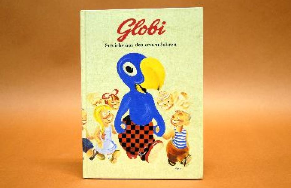 Globi : Streiche aus den ersten Jahren