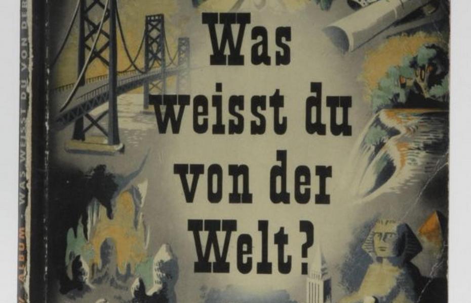 Was weisst du von der Welt? Allerlei Seltsames und Wissenswertes